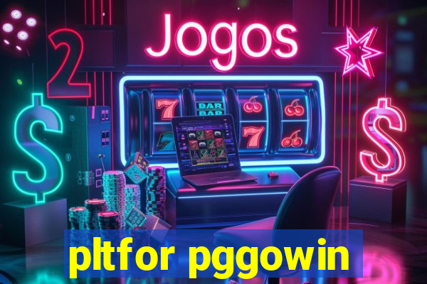pltfor pggowin